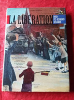LA LIBÉRATION NORD PAS DE CALAIS BELGIQUE. ANDRÉ CAUDRON GUERRE 39 45 .VOIR PHOTOS TABLE MATIÈRES - Guerre 1939-45