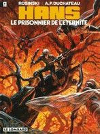 Hans - 2 - Le Prisonnier De L'éternité - De Rosinski Et Duchâteau - Hans