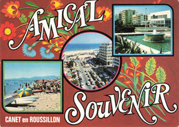 AMICAL SOUVENIR - CANET EN ROUSSILLON - MULTI VUES - Canet En Roussillon