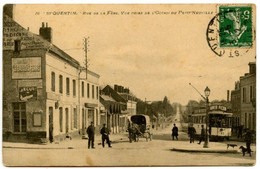 SAINT-QUENTIN - Rue De La Fère Prise De L'Octroi Du Petit-Neuville - Tramway  - Carte Peu Courante - Voir Scan - Saint Quentin