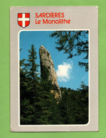 73 Savoie Val Cenis Sardieres Le Monolithe De Sardieres - Val Cenis