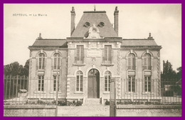 SEPTEUIL - La Mairie - Edit. I.P.M. - Septeuil