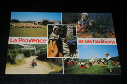 31788-                      LA PROVENCE ET SES TRADITIONS / FOLKLORE / COSTUMES - Provence-Alpes-Côte D'Azur