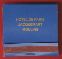 Boites D'allumettes .Hotel  De Paris ;  Jacquemart   MOULINS - Boites D'allumettes