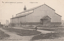 76 - PETIT QUEVILLY - L' Eglise En Bois - Le Petit-Quevilly