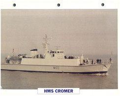 (25 X 19 Cm) (19-8-2021) R - Photo And Info Sheet On Warship - UK - HMS Cromer - Autres & Non Classés