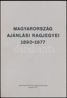 Magyarország Ajánlási Ragjegyei 1890-1977 (MABÉOSZ Budapest, 1981) - Otros & Sin Clasificación