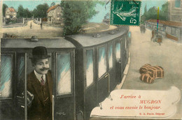 Mugron * Souvenir De La Commune * J'arrive Et Vous Envoie Le Bonjour * Gare Train - Sonstige & Ohne Zuordnung