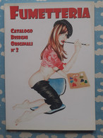 CATALOGUE B D BANDE DESSINEE ADULTE COMIC SEXY PIN UP FUMETTERIA N° 2 - Verzamelingen