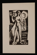 Menyhárt József (1901-1976): Erotikus Ex Libris. Fametszet, Papír, Jelzett A Dúcon, 8×4 Cm - Otros & Sin Clasificación