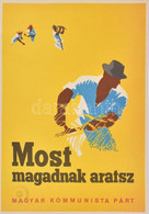 Most Magadnak Aratsz Kommunista Párt. Propaganda Plakátja Reprint 29x42 Cm - Otros & Sin Clasificación