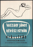 Cca 1960 A Ceglédi Kossuth Múzeumban Megrendezett Művészeti Kiállítás Plakátja, Vaszary János Grafikáiból, Révész István - Otros & Sin Clasificación