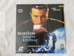 Laser Disc DERNIERES HEURES A DENVER ANDY GARCIA - Zonder Classificatie