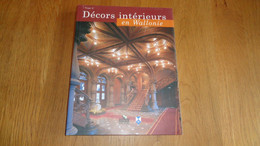 DECORS INTERIEURS EN WALLONIE Tome 2 Régionalisme Liège Palais Hôtel De Ville Hôtel Sélys Longchamps Ansembourg Forum - Belgique