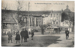 LE CHAMBON FEUGEROLLES - La Place Du Marché - Le Chambon Feugerolles