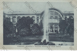 CARTOLINA  TORINO,PIEMONTE,GIARDINI E FACCIATA STAZIONE DI PORTA NUOVA,BELLA ITALIA,MEMORIA,CULTURA,VIAGGIATA 1955 - Palazzo Madama