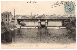 CPA 72 - LE MANS (Sarthe) - 5. Le Pont De Fer Et Le Port- Dos Non Divisé - Le Mans