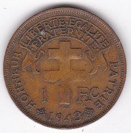 MADAGASCAR. FRANCE LIBRE. 1 Franc 1943. BRONZE, Lec 94 - Madagascar