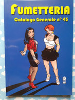 CATALOGUE B D BANDE DESSINEE ADULTE COMIC SEXY PIN UP  FUMETTERIA N° 43 - Lotti E Collezioni