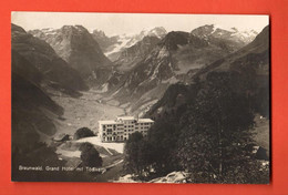 FBC-06 Braunwald Grand Hotel Mit Tödikette. Gelaufen. Verlag Schönwetter-Elmer 995 - Braunwald