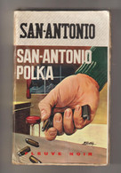 Livre San Antonio -Fleuve Noir ..( San-Antonio Polka   No 333 De 1969 - San Antonio