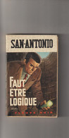 Livre San Antonio -Fleuve Noir ..(Faut Etre Logique)   No  De H S..577  De 1967 - San Antonio