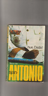 Livre San Antonio -Fleuve Noir ..(Hue Dada ! )   No  79  De 1977 - San Antonio