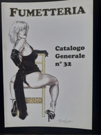 CATALOGUE B D BANDE DESSINEE ADULTE COMIC SEXY ADULTE PIN UP FUMETTERIA N°32 - Collections