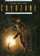 CRYOZONE   "Syndrome Z"  Tome 2  EO  De CAILLETEAU  / BRETON / BAJRAM  EDITIONS DELCOURT - Cryozone