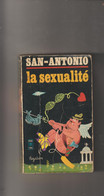 Livre  Romans Policier San-Antonio....( La Sexualité ) De 1971... 410 Pages No 1115 - San Antonio