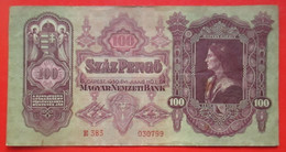 X1- 100 Pengo 1930.Hungary-Hundred Pengo,King Matthias Corvinus,Hunyadi Matyas,Hungarian Parliament,Circulated Banknote - Ungarn