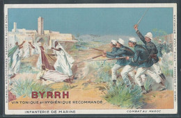 CPA PUBLICITE - Affiche BYRRH, Infanterie De Marine - Combat Au Maroc - Advertising