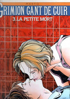 GRIMION GANT DE CUIR   "La Petite Mort"   Tome 3   De MAKYO   EDITIONS GLENAT - Grimion Gant De Cuir