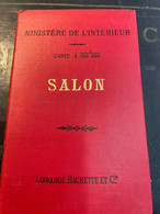 Carte à 1 Sur 100000 SALON / Ministère De L' Intérieur - Librairie Hachette - TIRAGE 1905 - Topographische Kaarten