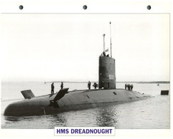 (25 X 19 Cm) (21-8-2021) S - Photo And Info Sheet On Warship - UK  HMS Dreadnought (submarine) - Autres & Non Classés