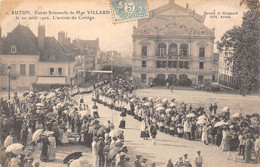 71-AUTUN- ENTREE SOLENNELLE DE MGR VILLARD LE 20 AOÛT 1906 L'ARRIVEE DU CORTEGE - Autun