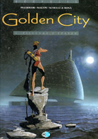 GOLDEN CITY  "Pilleurs D'épaves "  Tome 1 De PECQUEUR  / MALFIN.SCHELLE Et ROSA   EDITIONS DARGAUD - Golden City