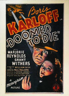 ►   Boris Karloff Doomed To Die   Marjorie Reynolds   Grant Withers - Affiches Sur Carte