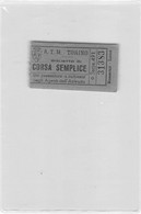 02934 "A.T.M.  - TORINO - NR. 31383 CORSA SEMPLICE - SERIE 491" BIGLIETTO TRAMWAY - Europa