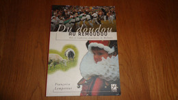 DU DOUDOU AU REMOUDOU Régionalisme Folklore Wallonie Carnaval Marches Militaires Art Traditions Légendes Croyances Fêtes - Belgique