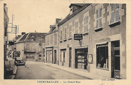 23)    CHENERAILLES  -  La Grande Rue - Chenerailles