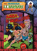 CONAN Le BARBARE N° 8 - Amra, Le Seigneur Des Lions - ARTIMA Color MARVEL Super Star - Conan