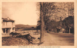 MEYRARGUES - La Route Nationale Vers La Gare - Automobile - Meyrargues