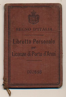 ITALIE - Libretto Personale Per Llcenze Di Porto D'Armi (Port D'Armes) - ALESSANDRIA 1918 / 1922 - Historische Dokumente