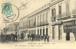 2127 - Espagne /    CAMPANA DE MELILLA  1909 - CARRETARA DE BUEN ACUERDO   - CIRCULEE En 1910 - Melilla