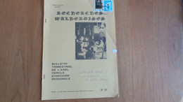 RECHERCHES WALHEROISES N° 30 Régionalisme Onhaye Histoire Serville Soldat Français Sommière Légendes Contes Meuse Gérin - België