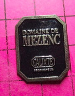 710E Pin's Pins / Beau Et Rare / THEME : BOISSONS / ETIQUETTE DE VIN CALIXTE PRODUCTEURS DOMAINE DE MEZENC - Boissons