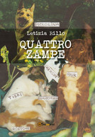 Quattro Zampe Di Letizia Rillo,  2020,  Youcanprint - Nature