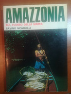 Amazzonia - Savino Mombelli - CEM - M - Natura