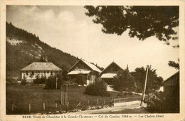 St Pierre D'entremont * Route De Chambéry à La Grande Chartreuse * Les Chalets Hôtel - Other & Unclassified